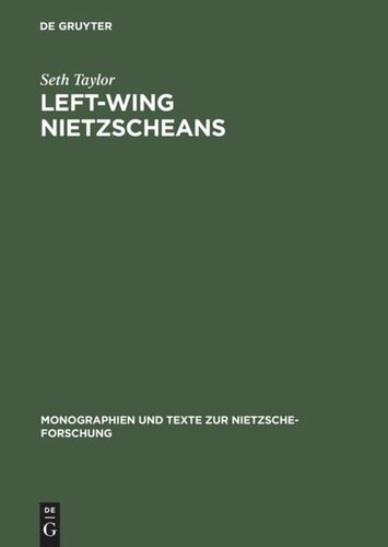 Left-Wing Nietzscheans: The Politics of German Expressionism 1910-1920