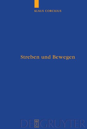 Streben und Bewegen: Aristoteles' Theorie der animalischen Ortsbewegung