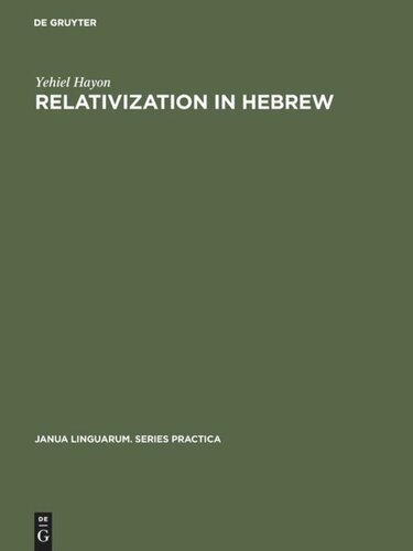 Relativization in Hebrew: A Transformational Approach