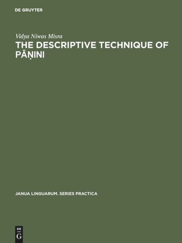 The descriptive technique of Pāṇini: An introduction