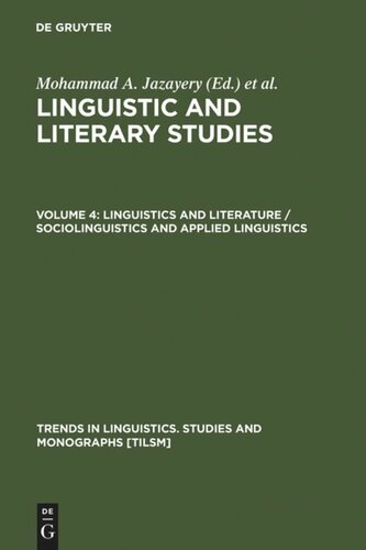 Linguistic and Literary Studies: Volume 4 Linguistics and Literature / Sociolinguistics and Applied Linguistics