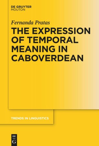The Expression of Temporal Meaning in Caboverdean