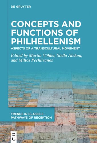Concepts and Functions of Philhellenism: Aspects of a Transcultural Movement
