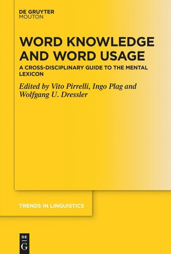 Word Knowledge and Word Usage: A Cross-Disciplinary Guide to the Mental Lexicon