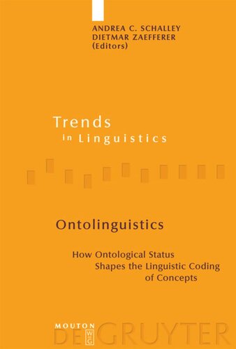 Ontolinguistics: How Ontological Status Shapes the Linguistic Coding of Concepts