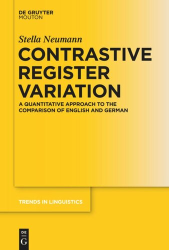 Contrastive Register Variation: A Quantitative Approach to the Comparison of English and German