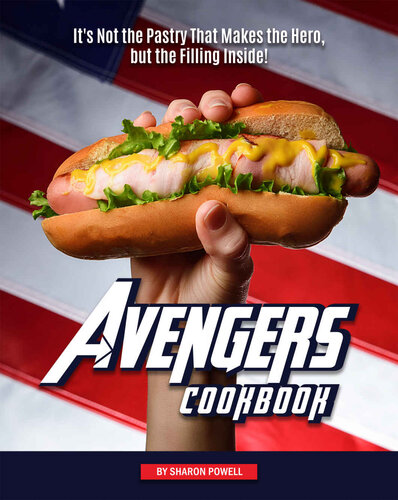 Avengers Cookbook: It's Not the Pastry That Makes the Hero, but the Filling Inside