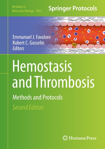 Hemostasis and Thrombosis: Methods and Protocols