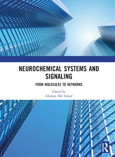 Neurochemical Systems and Signaling: From Molecules to Networks (2023)
