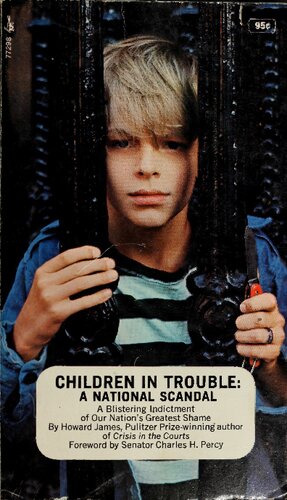 Children In Trouble: A National Scandal