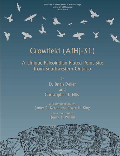 Crowfield (Af Hj-31): A Unique Paleoindian Fluted Point Site from Southwestern Ontario