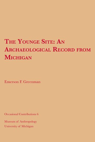 The Younge Site: An Archaeological Record from Michigan