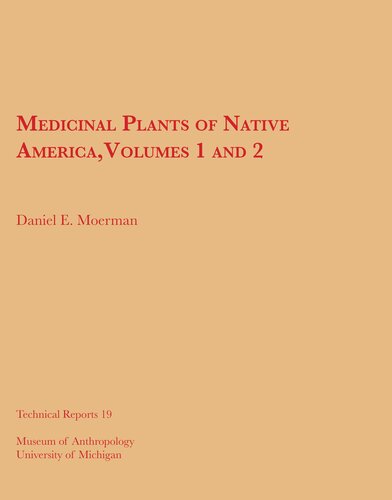 Medicinal Plants of Native America, Vols. 1 and 2