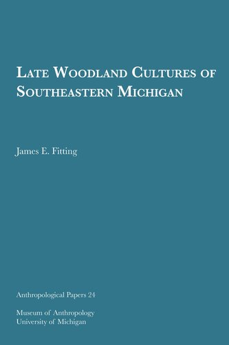 Late Woodland Cultures of Southeastern Michigan