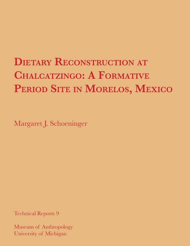 Dietary Reconstruction at Chalcatzingo: A Formative Period Site in Morelos, Mexico