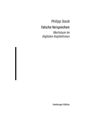 Falsche Versprechen. Wachstum im digitalen Kapitalismus