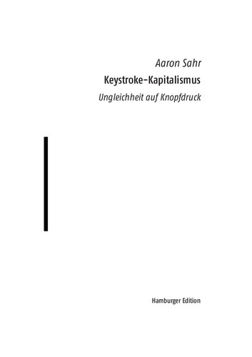 Keystroke-Kapitalismus. Ungleichheit auf Knopfdruck