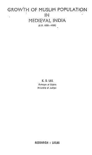 Growth of Muslim Population in Medieval India (A.D. 1000-1800)