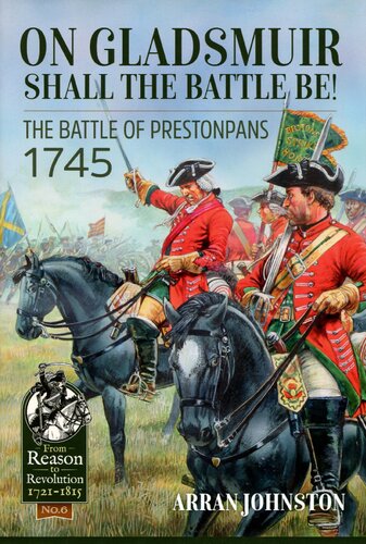 On Gladsmuir Shall the Battle Be: The Battle of Prestonpans 1745
