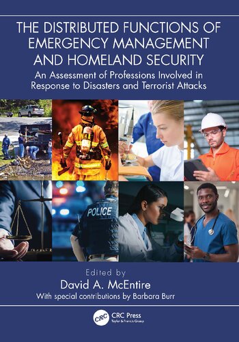 The Distributed Functions of Emergency Management and Homeland Security: An Assessment of Professions Involved in Response to Disasters and Terrorist Attacks