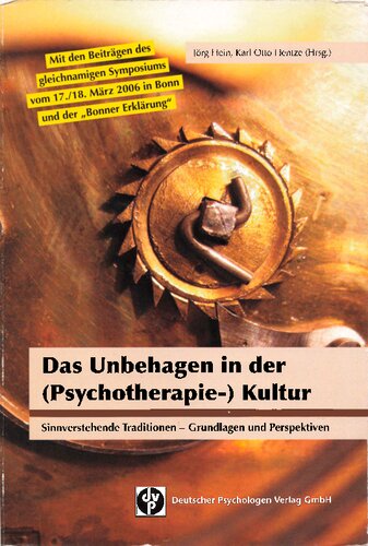 Das Unbehagen in der (Psychotherapie-) Kultur: Sinnverstehende Traditionen - Grundlagen und Perspektiven
