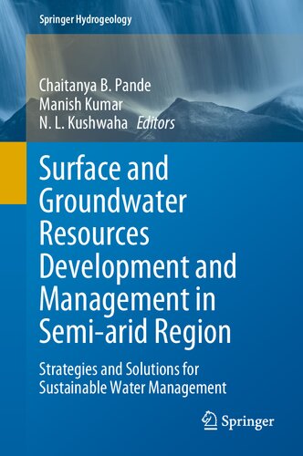Surface and Groundwater Resources Development and Management in Semi-arid Region: Strategies and Solutions for Sustainable Water Management