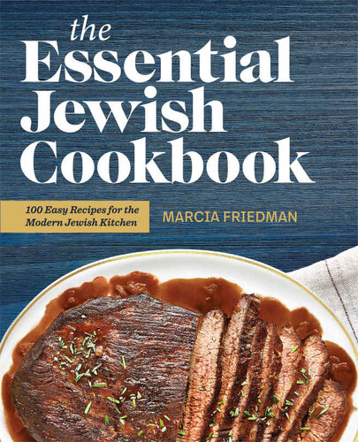 The Essential Jewish Cookbook: 100 Easy Recipes for the Modern Jewish Kitchen