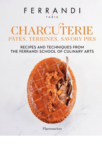 Ferrandi - Charcuterie : Pâtés, Terrines, Savory Pies