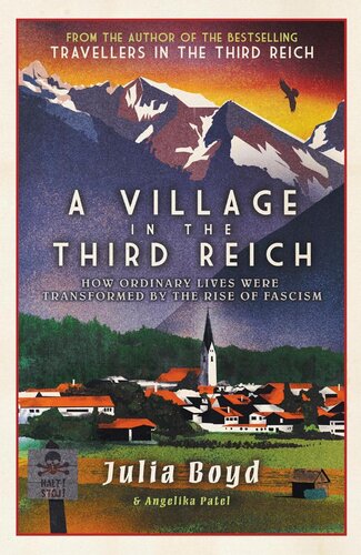 A Village in the Third Reich: How Ordinary Lives Were Transformed by the Rise of Fascism