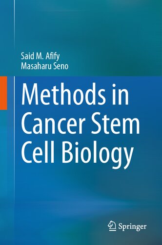 Methods in Cancer Stem Cell Biology