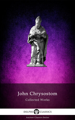 John Chrysostom Collected Works