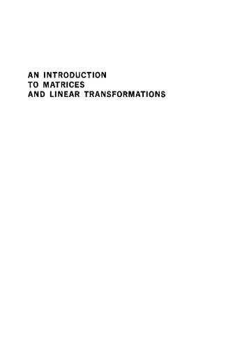 An Introduction to Matrices and Linear Transformations