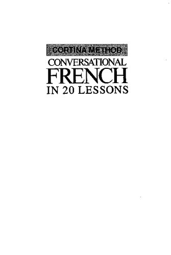 Title: Conversational French in 20 Lessons Intended for S