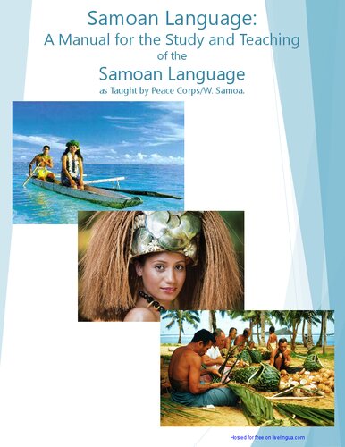 Samoan language : a manual for the study and teaching of the Samoan language as taught by Peace Corps/W. Samoa
