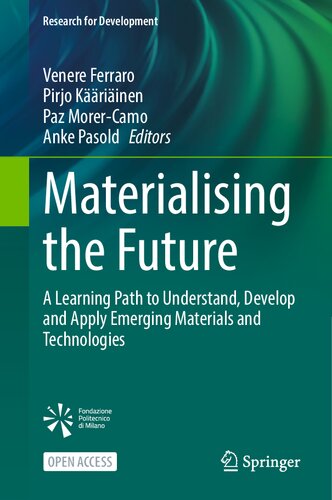 Materialising the Future: A Learning Path to Understand, Develop and Apply Emerging Materials and Technologies