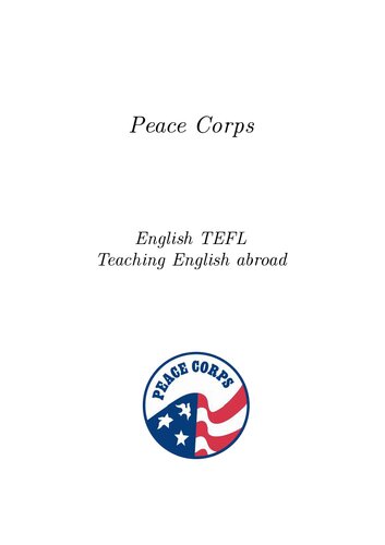 Peace Corps English TEFL Teaching English abroad: An Introduction. ERIC Digest.