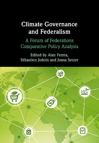 Climate Governance and Federalism: A Forum of Federations Comparative Policy Analysis