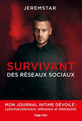 Survivant des réseaux sociaux - Mon journal intime dévoilé : cyberharcèlement, influence et téléréalité