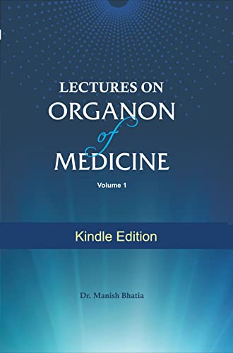 Lectures on Organon of Medicine volume 1