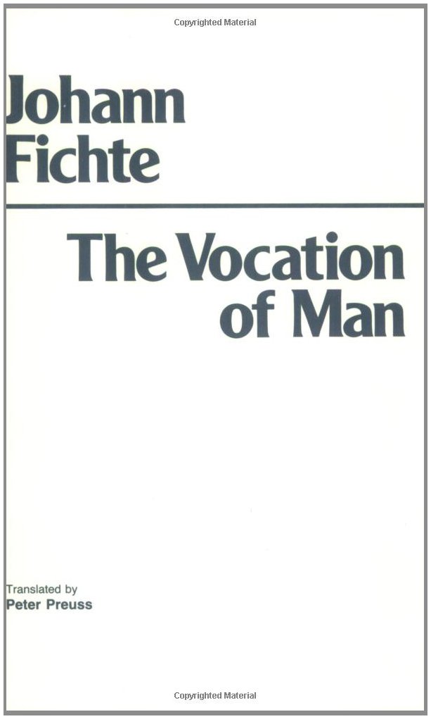 The Vocation of Man