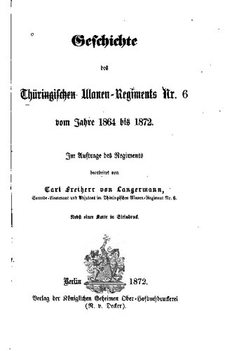 Geschichte des Thüringischen Ulanen-Regiments Nr. 6 vom Jahre 1864 bis 1872