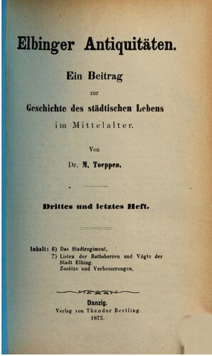 Elbinger Antiquitäten : Ein Bitrag zur Geschichte des städtischen Lebens im Mittelalter