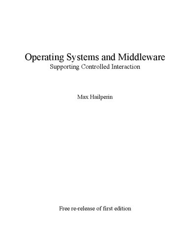 Operating System and Middleware. Supporting Controlled Interaction