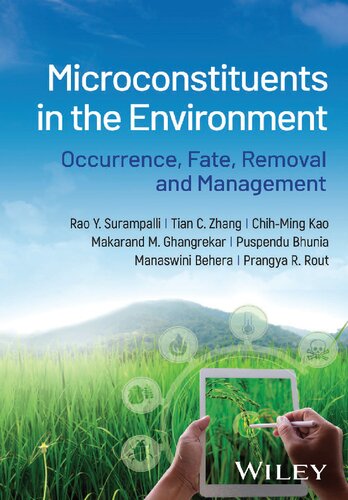 Microconstituents in the Environment: Occurrence,Fate, Removal and Management