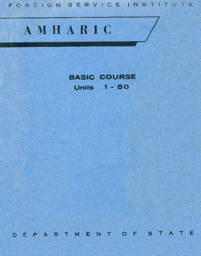 Amharic : basic course. Vol. 1 Units 1-50