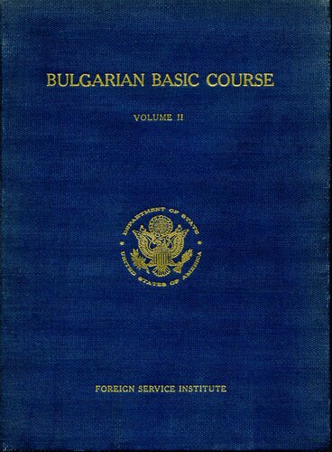 Bulgarian basic course. Units 16-30. Vol. 2