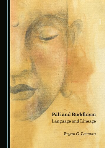 Pāli and Buddhism: Language and Lineage