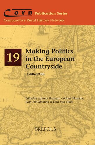 Making Politics in the European Countryside, 1780s-1930s