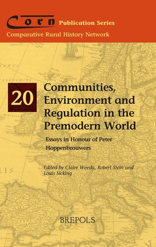 Communities, Environment and Regulation in the Premodern World: Power and Community Formation in Premodernity
