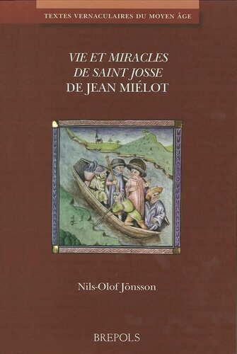 'Vie et miracles de saint Josse' de Jean Miélot
